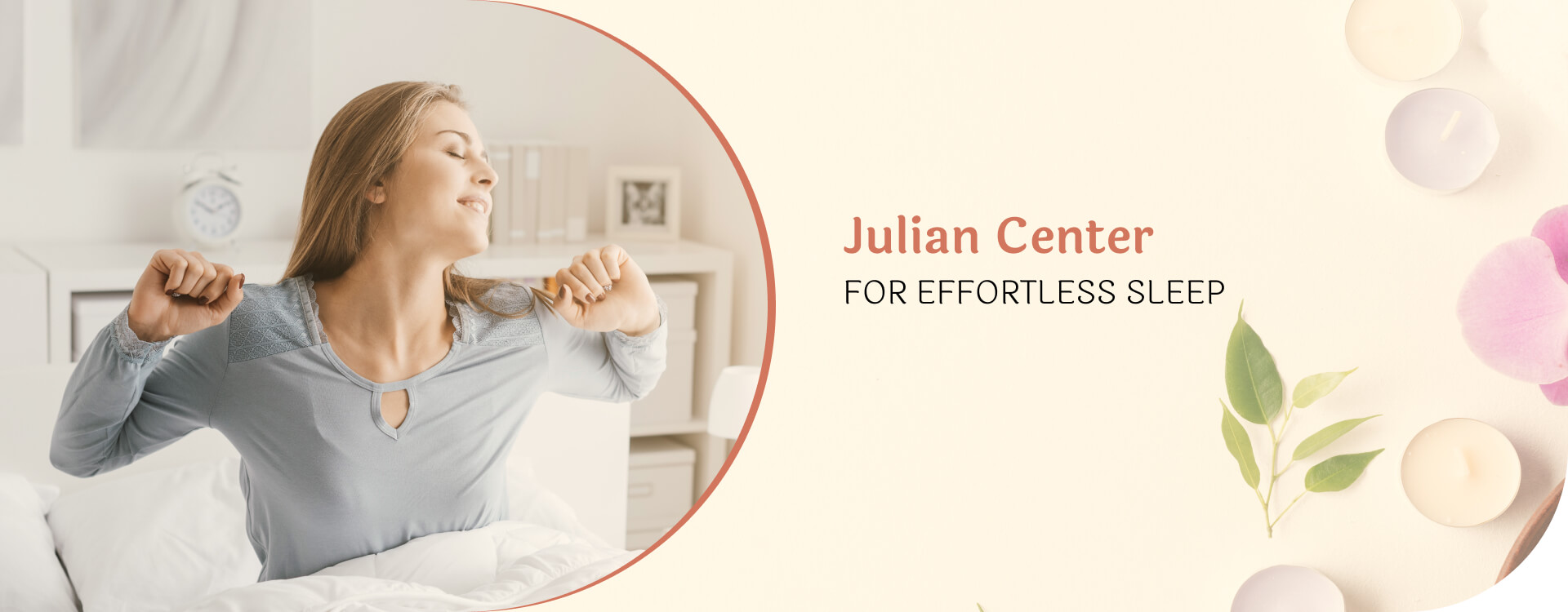 A woman just waking up, stretching - Julian Center for Effortless Sleep